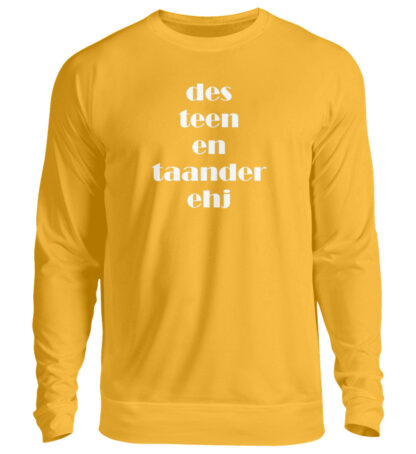 Des teen en taander ehj - Unisex Sweatshirt-1774