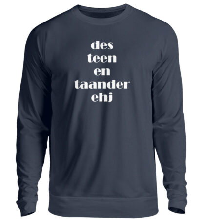 Des teen en taander ehj - Unisex Sweatshirt-1698