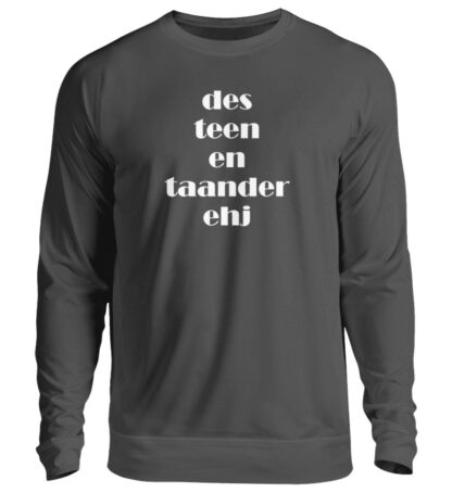 Des teen en taander ehj - Unisex Sweatshirt-1768